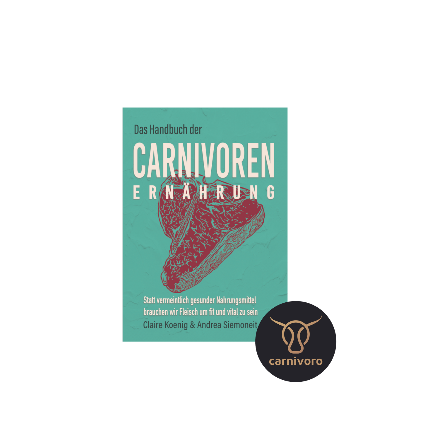 Il manuale dell'alimentazione carnivora